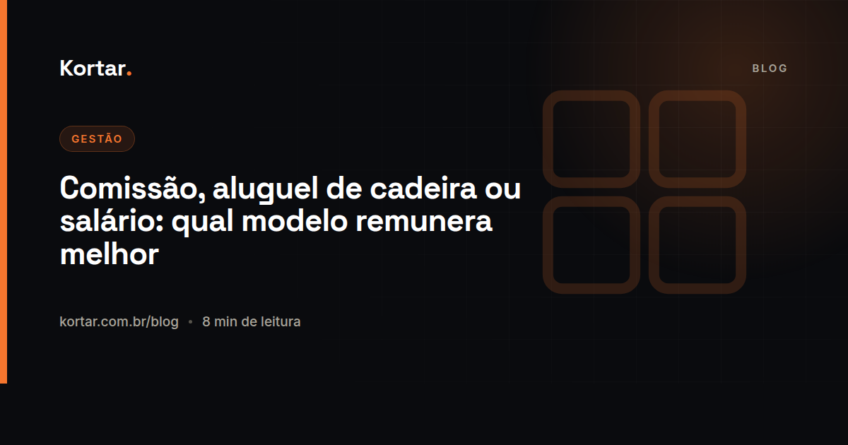 Comissão, aluguel de cadeira ou salário: qual modelo remunera melhor