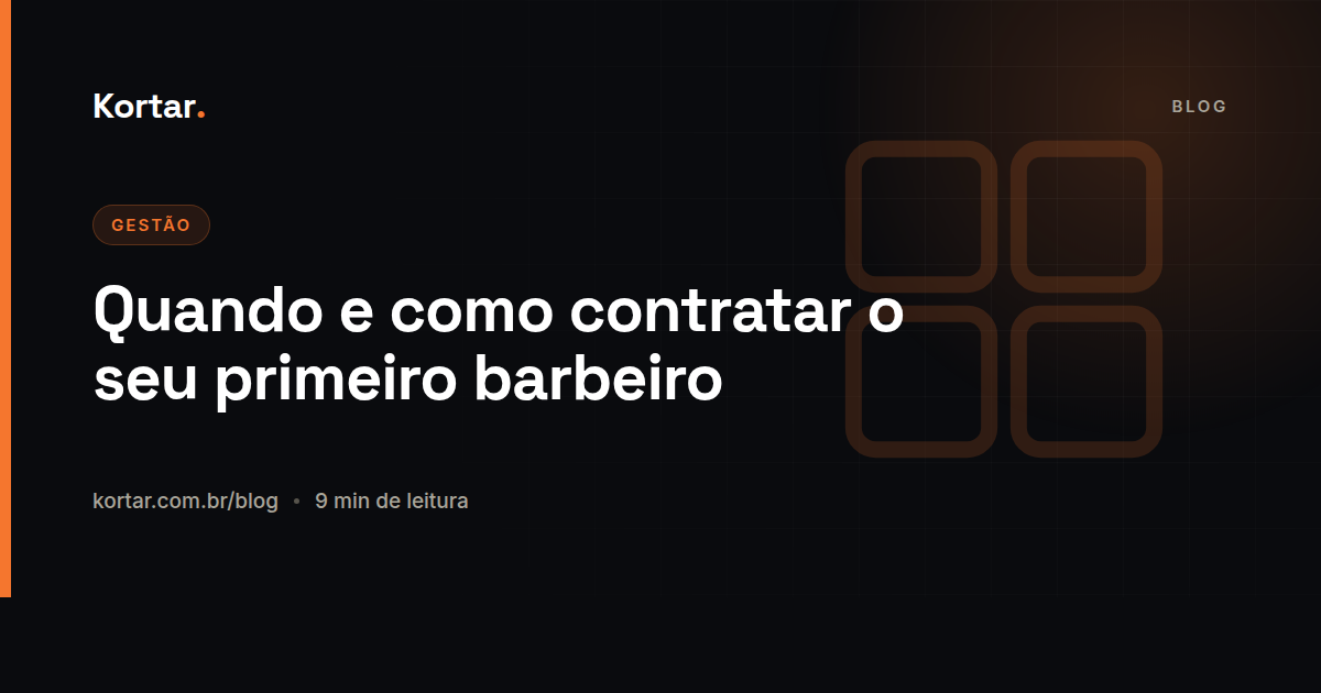 Quando e como contratar o seu primeiro barbeiro