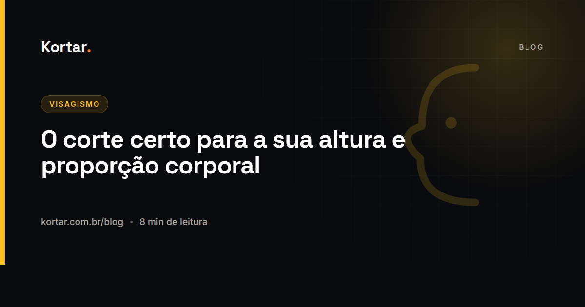 O corte certo para a sua altura e proporção corporal