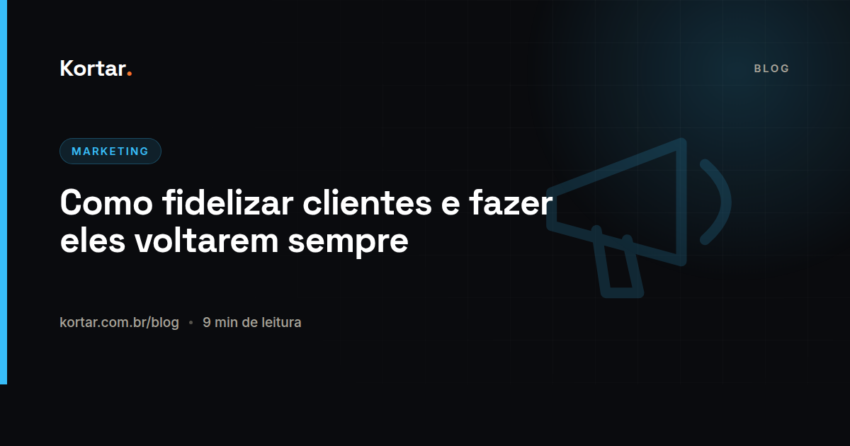 Como fidelizar clientes e fazer eles voltarem sempre