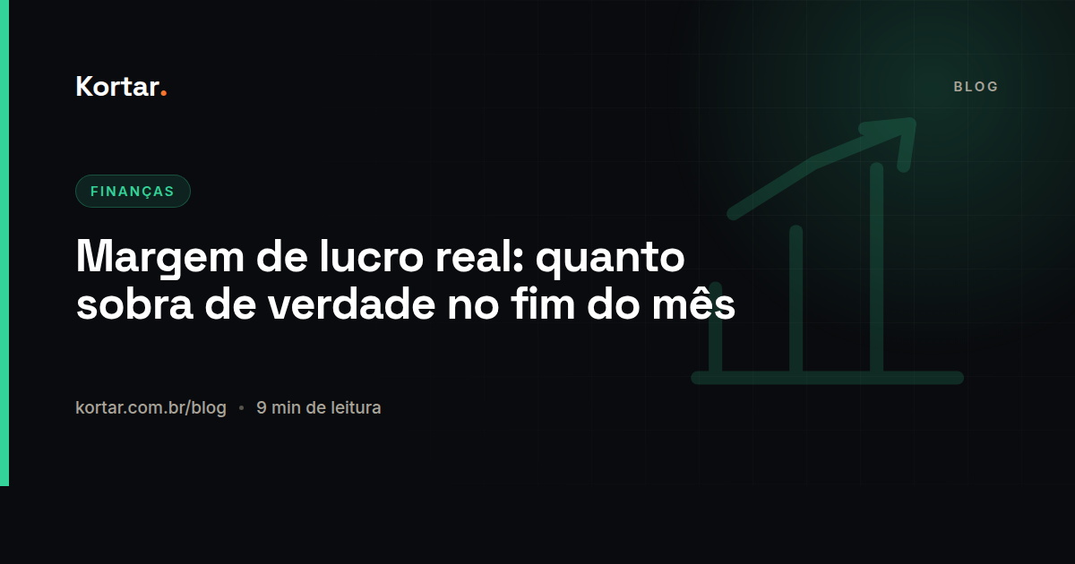 Margem de lucro real: quanto sobra de verdade no fim do mês