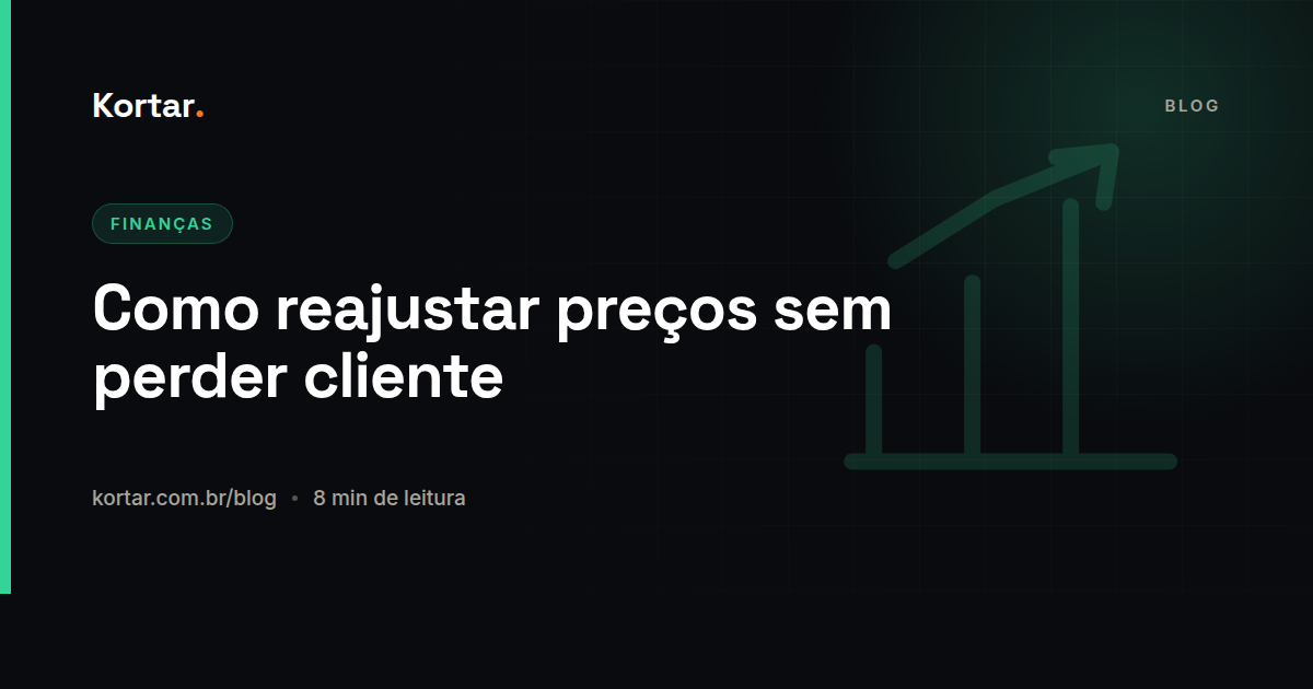 Como reajustar preços sem perder cliente
