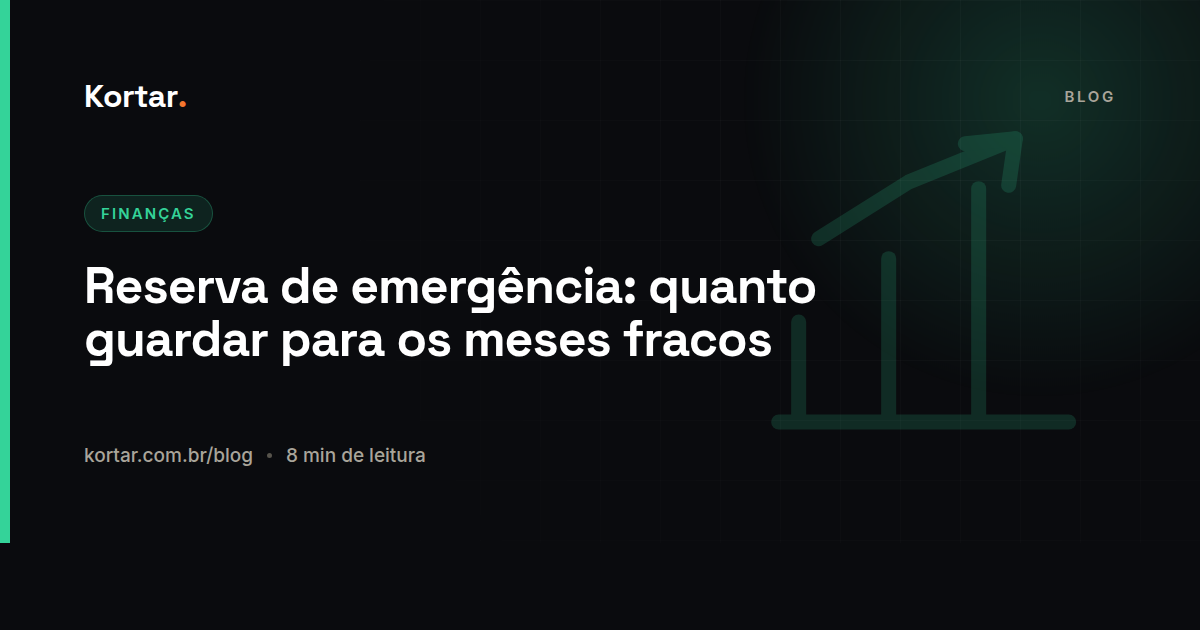Reserva de emergência: quanto guardar para os meses fracos