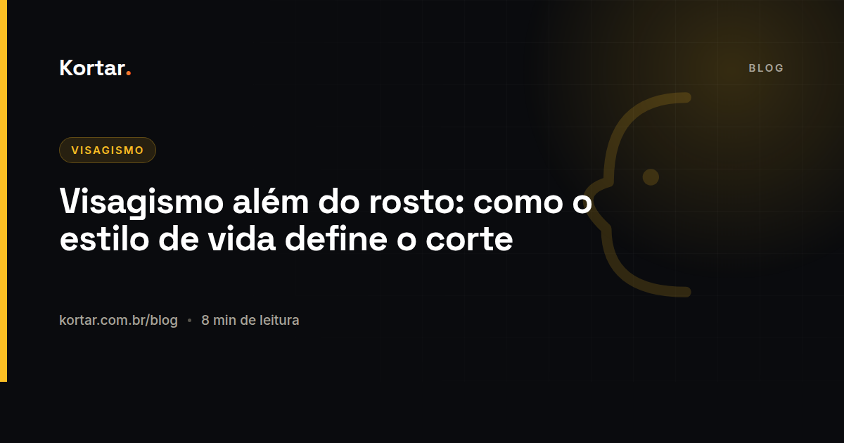 Visagismo além do rosto: como o estilo de vida define o corte